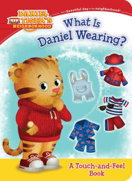 Title: What Is Daniel Wearing?, Author: Becky Friedman