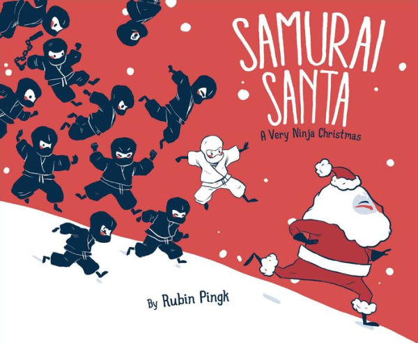 Samurai Santa: A Very Ninja Christmas (with audio recording)