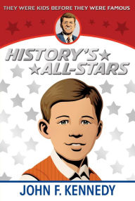 Title: John F. Kennedy (History's All-Stars Series), Author: Lucy Post Frisbee