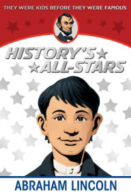 Title: Abraham Lincoln (History's All-Stars Series), Author: Augusta Stevenson
