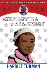 Title: Harriet Tubman (History's All-Stars Series), Author: Kathleen Kudlinski