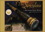 Title: The Spyglass: A Book About Faith, Author: Richard Paul Evans