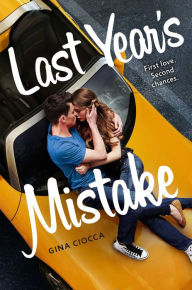 Title: Last Year's Mistake, Author: Gina Ciocca