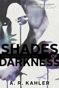 Title: Shades of Darkness, Author: A. R. Kahler