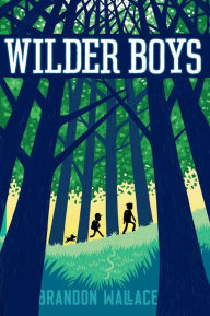 Title: Wilder Boys (Wilder Boys Series #1), Author: Brandon Wallace