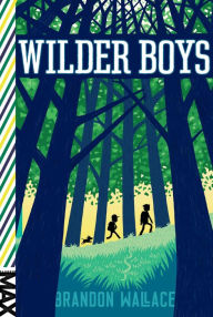 Title: Wilder Boys (Wilder Boys Series #1), Author: Brandon Wallace