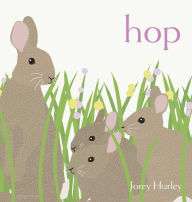 Title: Hop, Author: Jorey Hurley