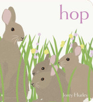 Title: Hop, Author: Jorey Hurley
