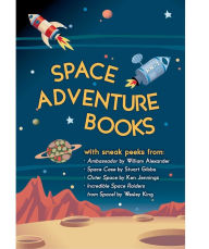 Title: Space Adventure Books Sampler: Blast off with excerpts from new books by William Alexander, Stuart Gibbs, Ken Jennings, Wesley King, and Mark Kelly!, Author: Stuart Gibbs