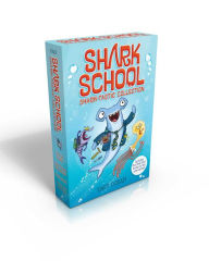Title: Shark School Shark-tastic Collection Books 1-4 (Boxed Set): Deep-Sea Disaster; Lights! Camera! Hammerhead!; Squid-napped!; The Boy Who Cried Shark, Author: Davy Ocean