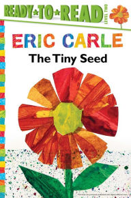 Title: The Tiny Seed, Author: Eric Carle