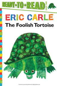 Title: The Foolish Tortoise/Ready-to-Read Level 2, Author: Richard Buckley