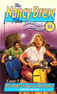 Title: Rendezvous in Rome (Nancy Drew Files Series #73), Author: Carolyn Keene