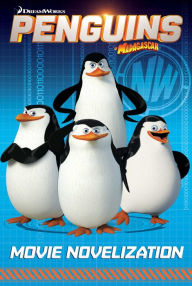 Title: Penguins of Madagascar Movie Novelization, Author: Tracey West