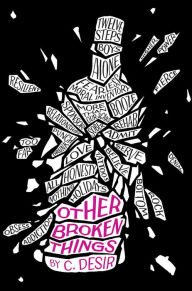 Title: Other Broken Things, Author: C. Desir