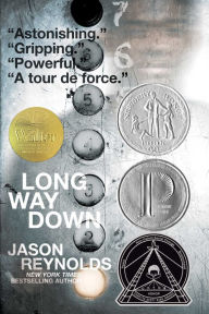 Title: Long Way Down, Author: Jason Reynolds