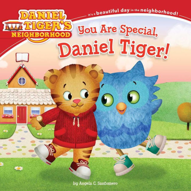 You Are Special, Daniel Tiger! by Angela C. Santomero, Jason Fruchter ...