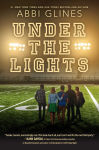 Alternative view 1 of Under the Lights (Field Party Series #2)