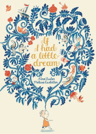 Title: If I Had a Little Dream, Author: Nina Laden