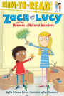 Zach and Lucy and the Museum of Natural Wonders: Ready-to-Read Level 3 (with audio recording)