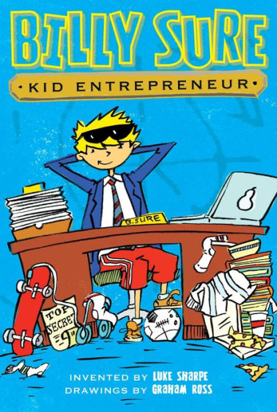 Billy Sure Kid Entrepreneur (Billy Sure Kid Entrepreneur Series #1)
