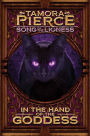 In the Hand of the Goddess (Song of the Lioness Series #2)