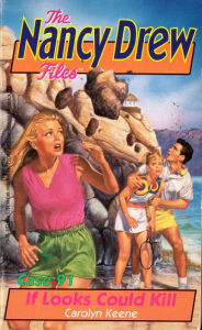 Title: If Looks Could Kill (Nancy Drew Files Series #91), Author: Carolyn Keene