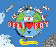 Title: Delivery, Author: Aaron Meshon