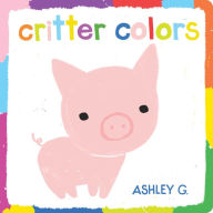 Title: Critter Colors, Author: Ashley G.