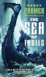 Title: The Sea of Trolls, Author: Nancy Farmer