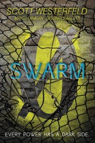 Title: Swarm (Zeroes Series #2), Author: Scott Westerfeld