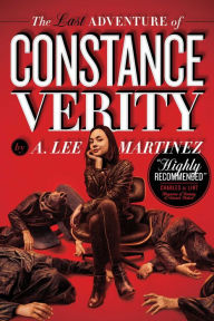 Free pdf ebook downloader The Last Adventure of Constance Verity by A. Lee Martinez FB2 CHM MOBI (English literature)