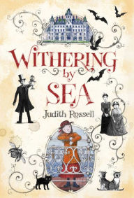 Title: Withering-by-Sea, Author: Judith Rossell