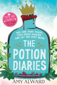 Title: The Potion Diaries, Author: Amy Alward