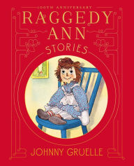 Title: Raggedy Ann Stories, Author: Johnny Gruelle