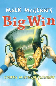 Title: Mack McGinn's Big Win, Author: Coleen Murtagh Paratore