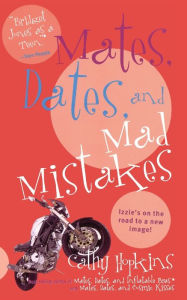 Title: Mates, Dates, and Mad Mistakes (Mates, Dates Series), Author: Cathy Hopkins