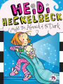 Heidi Heckelbeck Might Be Afraid of the Dark (Heidi Heckelbeck Series #15)