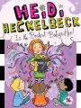 Heidi Heckelbeck Is the Bestest Babysitter! (Heidi Heckelbeck Series #16)
