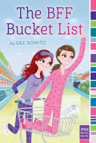 Title: The BFF Bucket List (Mix Series), Author: Dee Romito