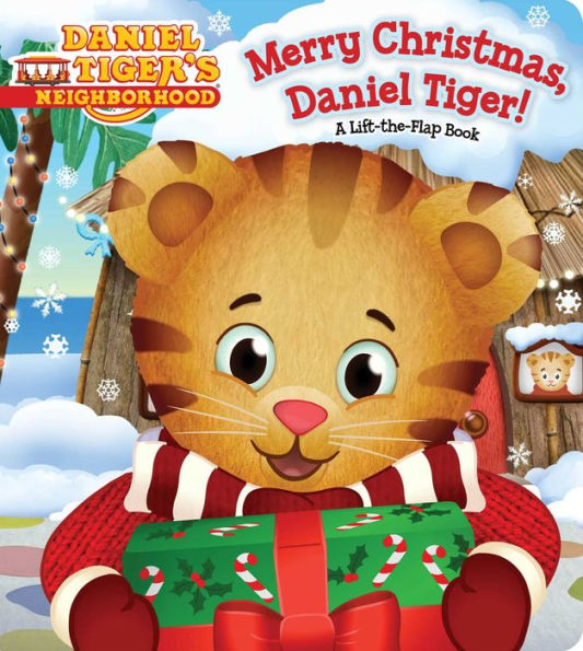 Merry Christmas, Daniel Tiger!: A Lift-the-Flap Book