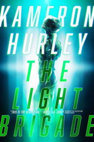 Title: The Light Brigade, Author: Kameron Hurley