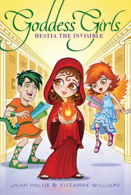 Title: Hestia the Invisible (Goddess Girls Series #18), Author: Joan Holub