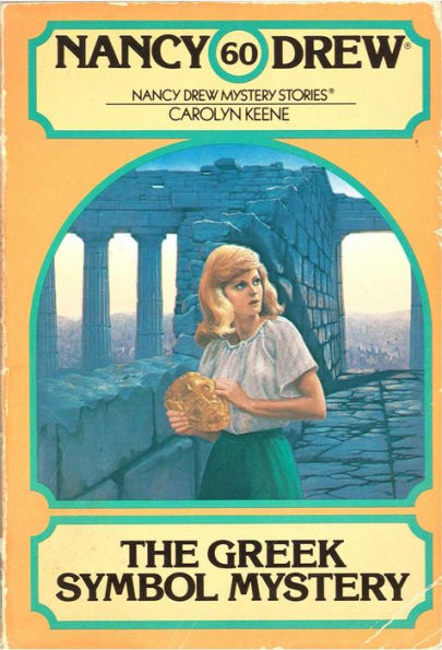 The Greek Symbol Mystery (Nancy Drew Series #60)