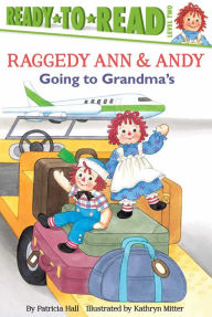 Title: Going to Grandma's: Ready-to-Read Level 2, Author: Patricia Hall