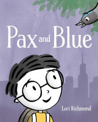 Title: Pax and Blue, Author: Lori Richmond