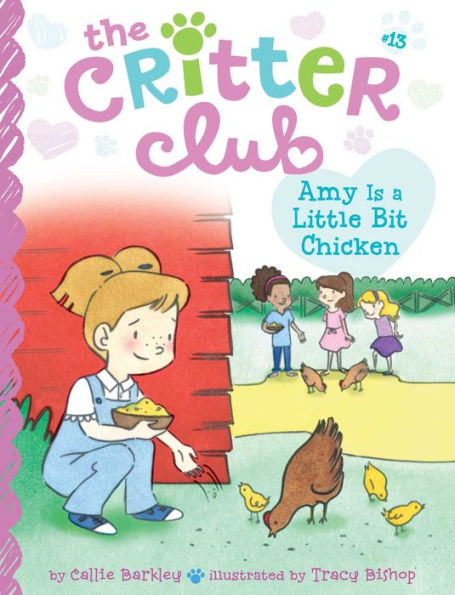 Amy Is a Little Bit Chicken (Critter Club Series #13)