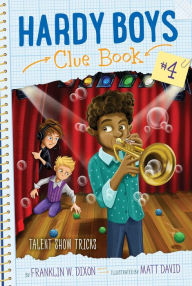 Title: Talent Show Tricks (Hardy Boys Clue Book Series #4), Author: Franklin W. Dixon