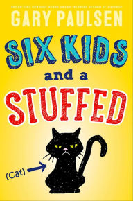 Title: Six Kids and a Stuffed Cat, Author: Gary Paulsen