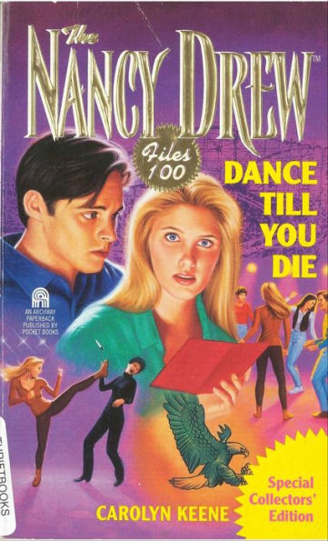 Dance Till You Die (Nancy Drew Files Series #100)